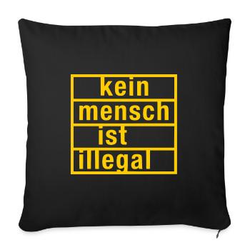 kein mensch ist illegal - Sofakissenbezug 45 x 45 cm - Schwarz - Vorne