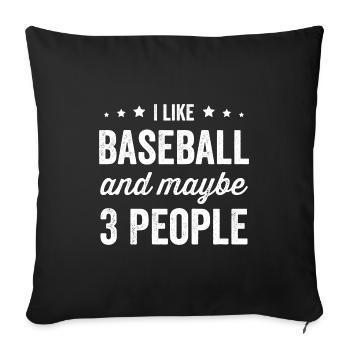 J’aime le baseball et peut-être 3 personnes amateur de baseball - Housse de coussin décorative 45 x 45 cm - noir - Devant