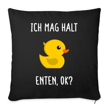 Ich Mag Halt Enten, Ok? Gelbe Ente Entchen Liebe - Sofakissenbezug 45 x 45 cm - Schwarz - Vorne