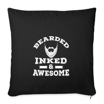 BEARD/TATOO: Bearded Inked & Awesome - Sofakissenbezug 45 x 45 cm - Schwarz - Vorne