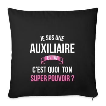 Auxiliaire super pouvoir femme - Housse de coussin décorative 45 x 45 cm - noir - Devant