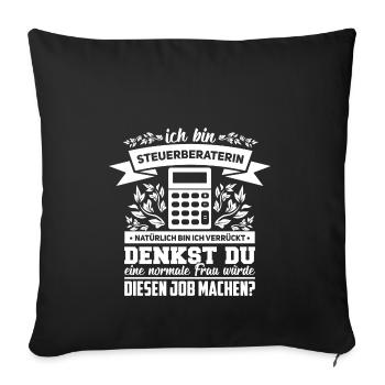 Normale Frau das machen Steuerberaterin - Sofakissenbezug 45 x 45 cm - Schwarz - Vorne