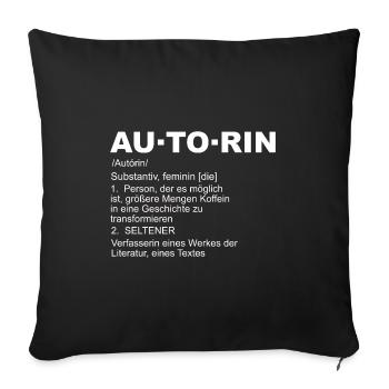 Au to·rin Wörterbuch Motiv für Autorinnen - Sofakissenbezug 45 x 45 cm - Schwarz - Vorne