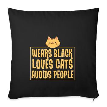 Wear black - dear cats - avoid people - Sofa pillowcase 17,3'' x 17,3'' (45 x 45 cm) - black - Front