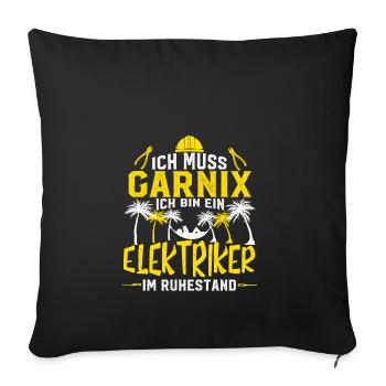 ELEKTRIKER IM RUHESTAND HANDWERK - Sofakissenbezug 45 x 45 cm - Schwarz - Vorne
