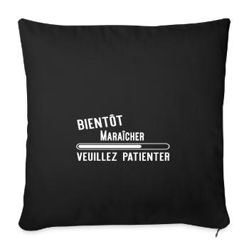 Bientôt Maraîcher cadeau noël - Housse de coussin décorative 45 x 45 cm - noir - Devant