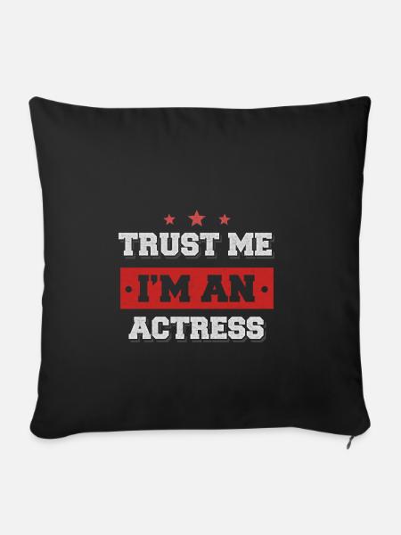 Trust me I’m an actress - Housse de coussin décorative 45 x 45 cm - noir