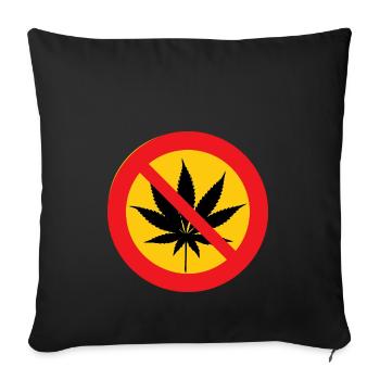 Cannabis Marihuana Weed Verboten Contra NEIN - Sofakissenbezug 45 x 45 cm - Schwarz - Vorne