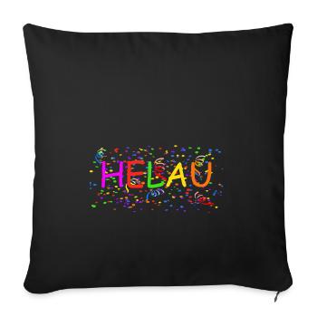 Helau - Sofakissenbezug 45 x 45 cm - Schwarz - Vorne