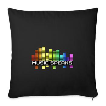 Music speaks - The music is in charge - Sofa pillowcase 17,3'' x 17,3'' (45 x 45 cm) - black - Front