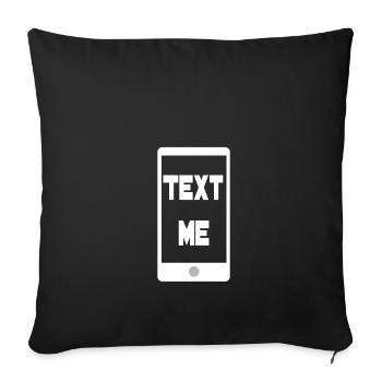 TEXT ME Say Smartphone Mobile Phone Gift White - Sofa pillowcase 17,3'' x 17,3'' (45 x 45 cm) - black - Front