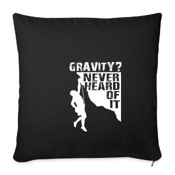 Gravity Never Heard Rock Climbing - Housse de coussin décorative 45 x 45 cm - noir - Devant