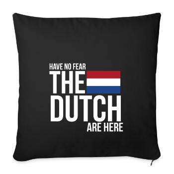N'ayez aucune peur, les Hollandais sont là - Housse de coussin décorative 45 x 45 cm - noir - Devant