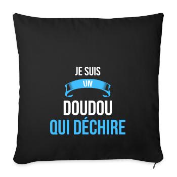 je suis un Doudou qui déchire cadeau humour - Housse de coussin décorative 45 x 45 cm - noir - Devant