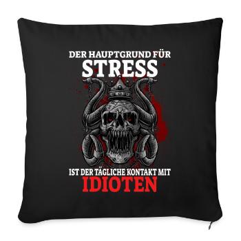 The main reason for stress is daily contact - Sofa pillowcase 17,3'' x 17,3'' (45 x 45 cm) - black - Front