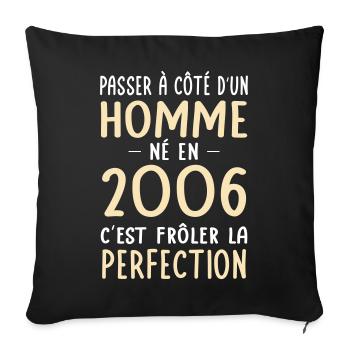 Né en 2006 – Frôler la perfection  - Housse de coussin décorative 45 x 45 cm - noir - Devant