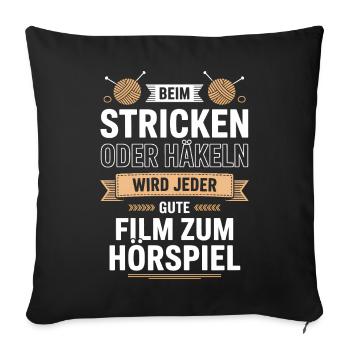 Knit or Crochet: Film Becomes Hörspiel - Sofa pillowcase 17,3'' x 17,3'' (45 x 45 cm) - black - Front