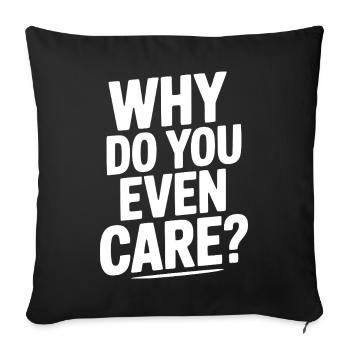 Pourquoi ça t’intéresse ? - Housse de coussin décorative 45 x 45 cm - noir - Devant