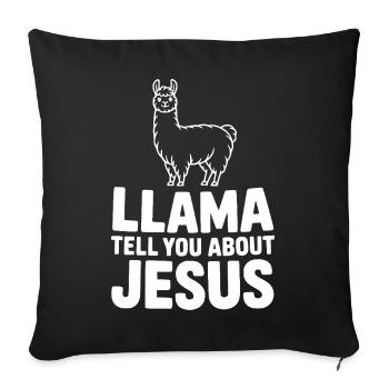Llama Tell You About Jesus - Sofa pillowcase 17,3'' x 17,3'' (45 x 45 cm) - black - Front
