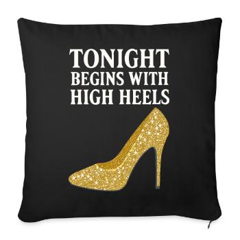 Talons hauts pailletés – Ce soir commence par... - Housse de coussin décorative 45 x 45 cm - noir - Devant