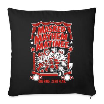 Masked Mayhem Wrestling Chaos - Sofa pillowcase 17,3'' x 17,3'' (45 x 45 cm) - black - Front