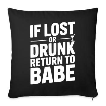 Si vous êtes perdu ou ivre, retournez à Babe - Housse de coussin décorative 45 x 45 cm - noir - Devant