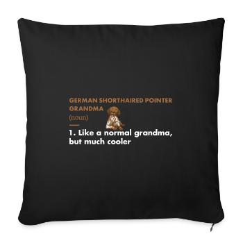 German Shorthaired Pointer Grandma Definition - Sofa pillowcase 17,3'' x 17,3'' (45 x 45 cm) - black - Front