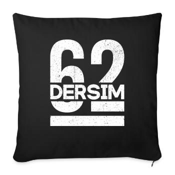 Dersim 62 Türkei Turkiye Geschenk Urlaub TR Türk - Sofakissenbezug 45 x 45 cm - Schwarz - Vorne