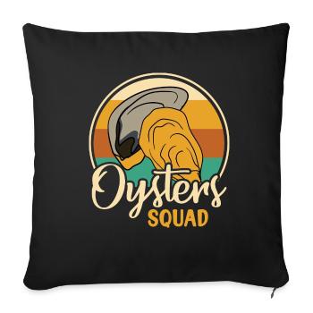 Oysters Squad Meeresfrüchte Meerestiere Exotisches - Sofakissenbezug 45 x 45 cm - Schwarz - Vorne