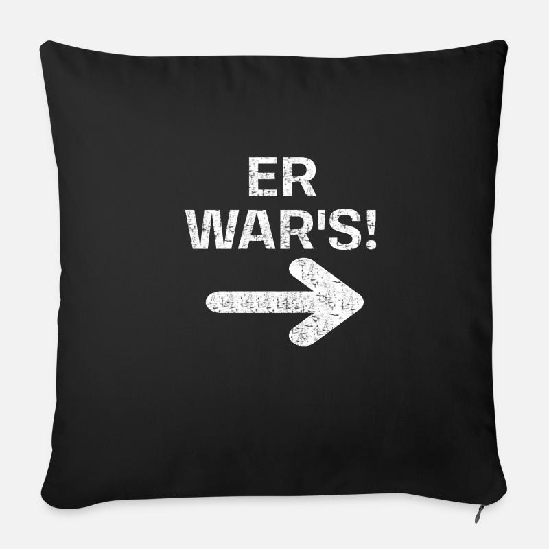 Er wars Sie wars Kinder Geschenk lusitg - Sofakissenbezug 45 x 45 cm - Schwarz