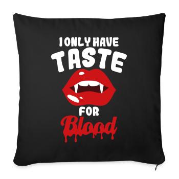 Taste of Blood shirt white font Happy Halloween - Sofa pillowcase 17,3'' x 17,3'' (45 x 45 cm) - black - Front