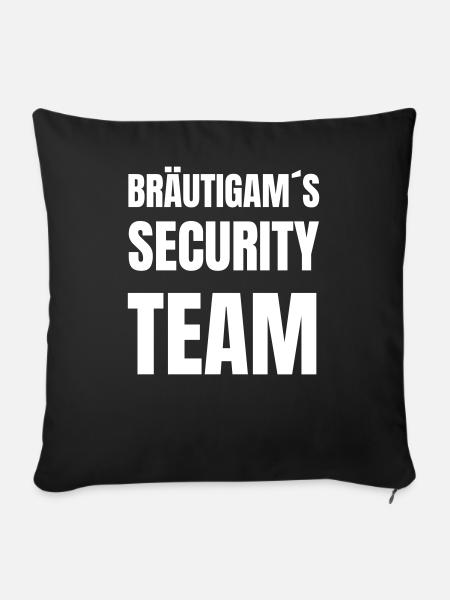 Bräutigam´s security team - Sofakissenbezug 45 x 45 cm - Schwarz