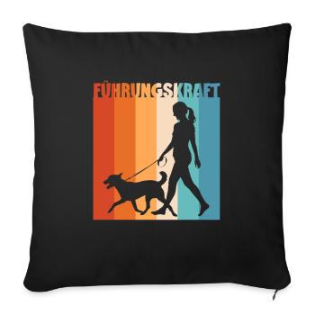Hundehalterin Geschenkidee Führungskraft Hund Witz - Sofakissenbezug 45 x 45 cm - Schwarz - Vorne