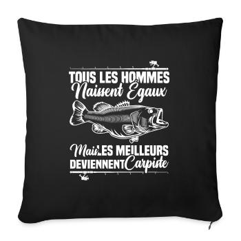 Les meilleurs deviennent carpiste - Housse de coussin décorative 45 x 45 cm - noir - Devant