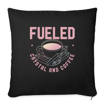 Fueled By Crystals And Coffee - Sofakissenbezug 45 x 45 cm - Schwarz - Vorne