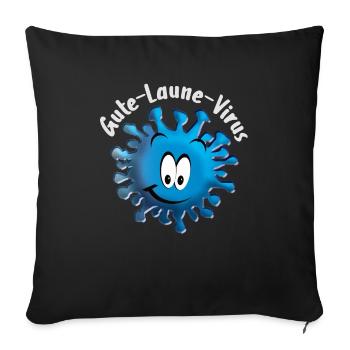 Gute Laune Virus - Sofakissenbezug 45 x 45 cm - Schwarz - Vorne