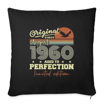 August 1960 Birthday August 1960 Vintage August 1960 - Sofa pillowcase 17,3'' x 17,3'' (45 x 45 cm) - black - Front