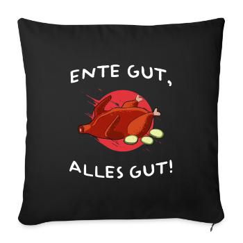 ente gut alles gut süß brathähnchen ente broiler - Sofakissenbezug 45 x 45 cm - Schwarz - Vorne