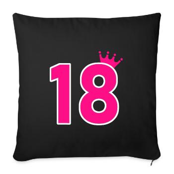 18. Geburtstag einer Prinzessin - Sofakissenbezug 45 x 45 cm - Schwarz - Vorne