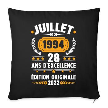 Cadeau d'anniversaire 28 Ans, Né en juillet 1994 - Housse de coussin décorative 45 x 45 cm - noir - Devant