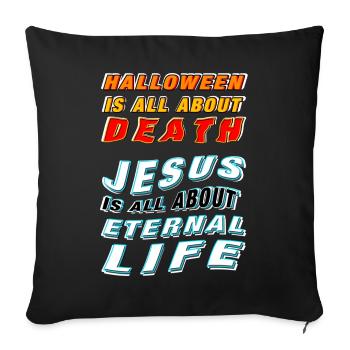 Jesus is about Life - Sofa pillowcase 17,3'' x 17,3'' (45 x 45 cm) - black - Front