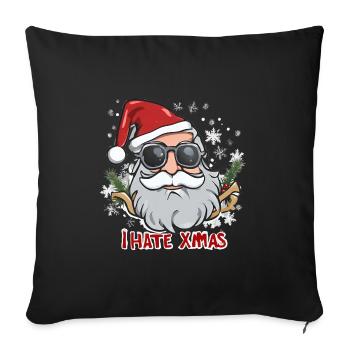 I Hate Christmas Funny Anti Christmas Santa Claus - Sofa pillowcase 17,3'' x 17,3'' (45 x 45 cm) - black - Front