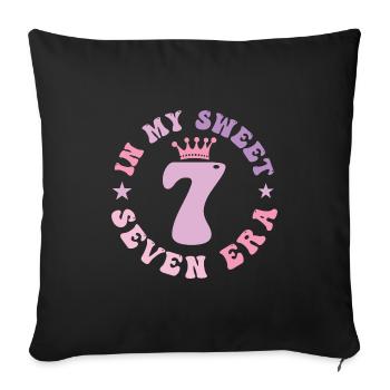 In My Sweet Seven Era 7th Birthday groovy 7th - Sofa pillowcase 17,3'' x 17,3'' (45 x 45 cm) - black - Front