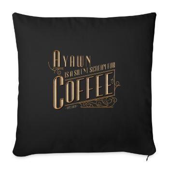 A yawn is a quiet cry for coffee - Sofa pillowcase 17,3'' x 17,3'' (45 x 45 cm) - black - Front