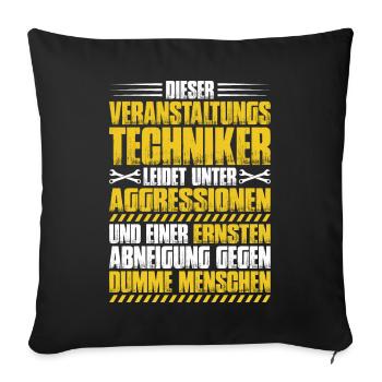 Veranstaltungstechniker Event Technician - Sofakissenbezug 45 x 45 cm - Schwarz - Vorne