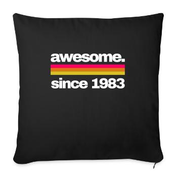 awesome since 1983 - Sofakissenbezug 45 x 45 cm - Schwarz - Vorne