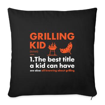 Griller Kid Definition Grilling - Sofa pillowcase 17,3'' x 17,3'' (45 x 45 cm) - black - Front