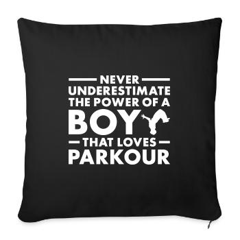 Traceur Never Underestimate The Power Of A Boy - Sofa pillowcase 17,3'' x 17,3'' (45 x 45 cm) - black - Front