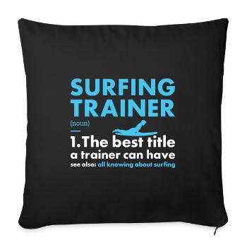 Sport Trainer Surfing - Sofa pillowcase 17,3'' x 17,3'' (45 x 45 cm) - black - Front