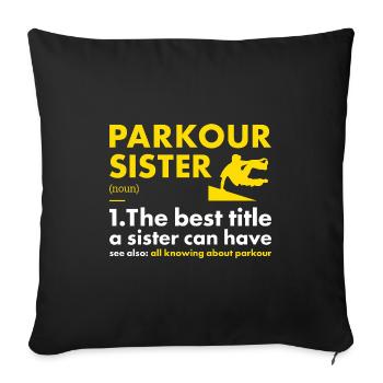 Traceur Sister Definition Parkour - Sofa pillowcase 17,3'' x 17,3'' (45 x 45 cm) - black - Front